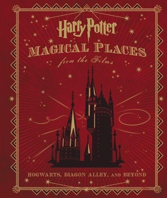 Harry Potter: Magical Places from the Films