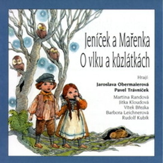 Pohádky II. Jeníček a Mařenka, O vlku a kůzlátkách