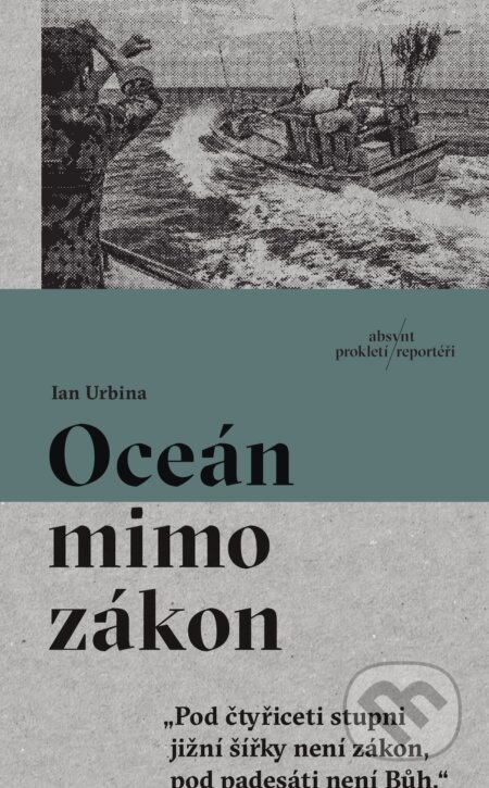 Oceán mimo zákon - ​Ian Urbina