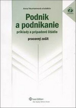 Podnik a podnikanie - Anna Neumannová