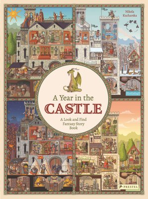 A Year in the Castle: A Look and Find Fantasy Story Book (Kucharska Nikola)(Pevná vazba)