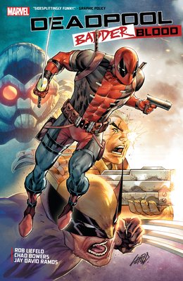 Deadpool: Badder Blood (Liefeld Rob)(Paperback)