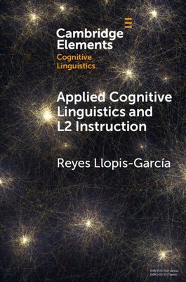 Applied Cognitive Linguistics and L2 Instruction (Llopis-Garca Reyes)(Paperback)