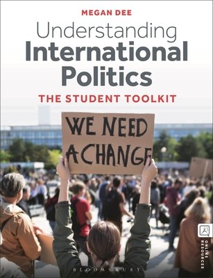 Understanding International Politics: The Student Toolkit (Dee Megan)(Paperback)