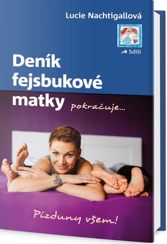 Deník fejsbukové matky pokračuje