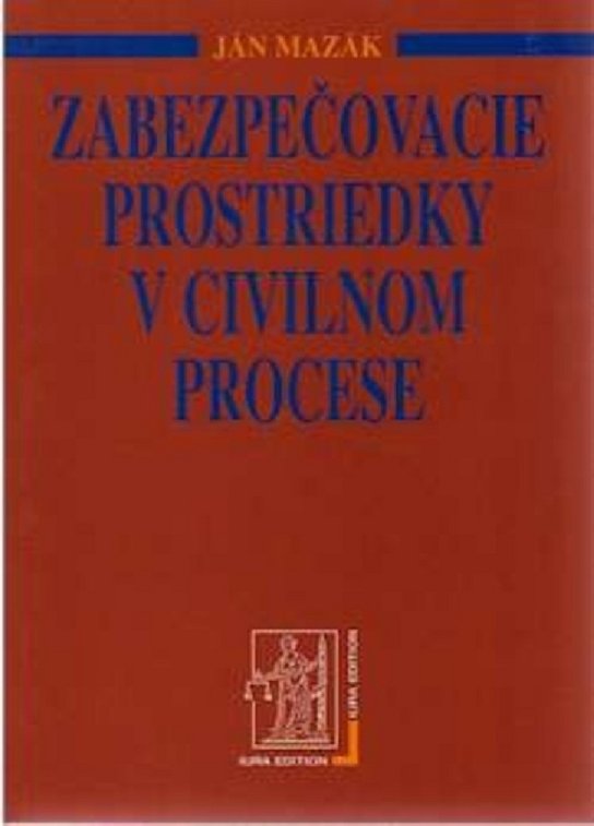 Zabezpečovacie prostriedky v civilnom procese