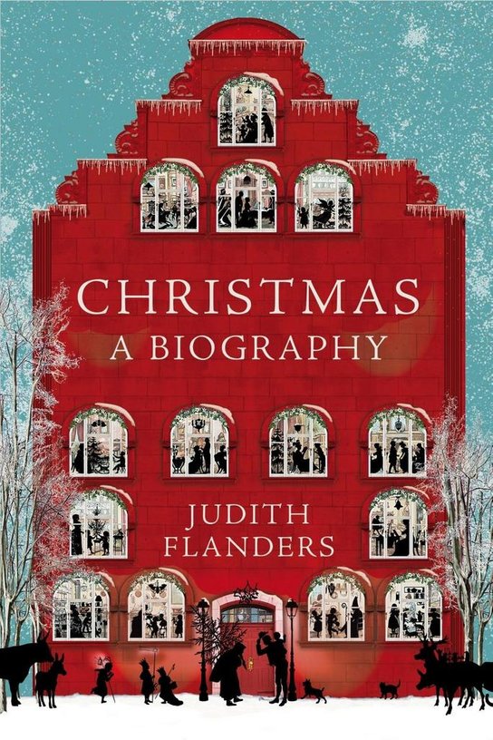 Christmas: A Biography