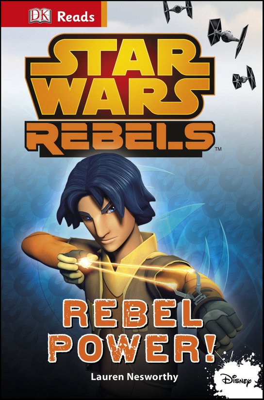 Star Wars Rebels Rebel Power!