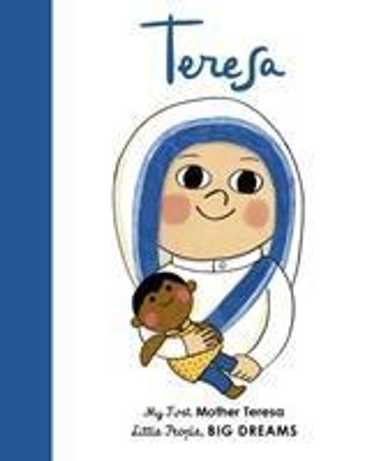Little People, Big Dreams: Mother Teresa