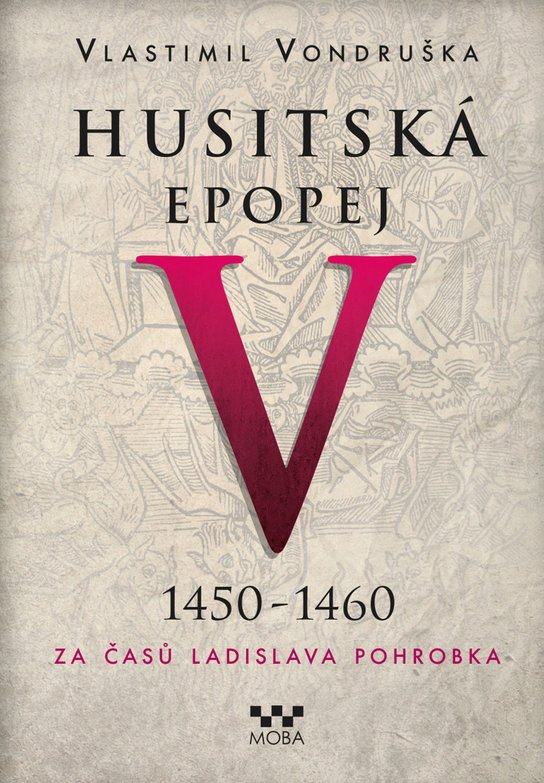Husitská epopej V 1450-1460