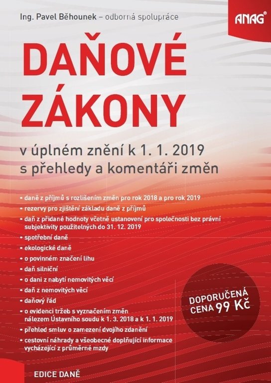 Daňové zákony v úplném znění k 1. 1. 2019 s přehledy a komentáři změn