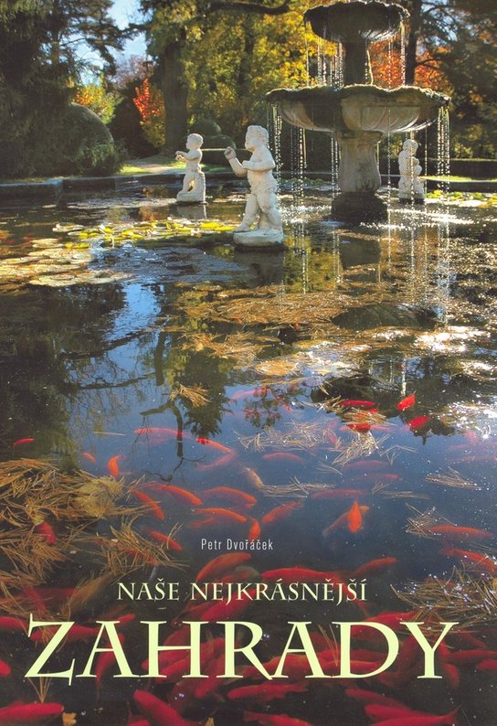 Naše nejkrásnější historické zahrady