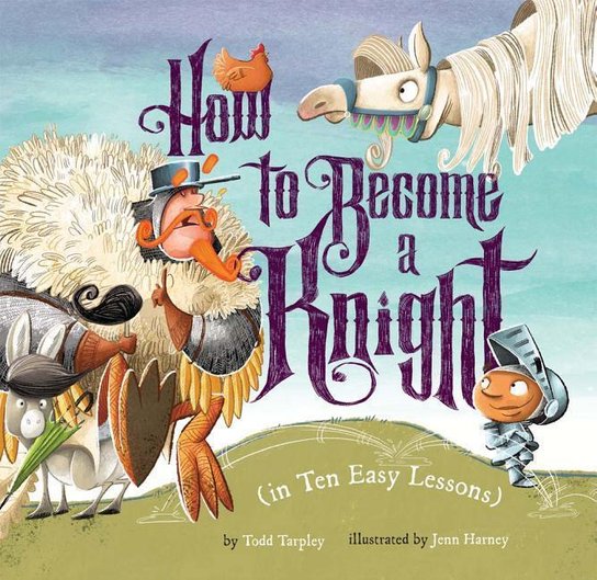 How to Become a Knight (in Ten Easy Lessons)