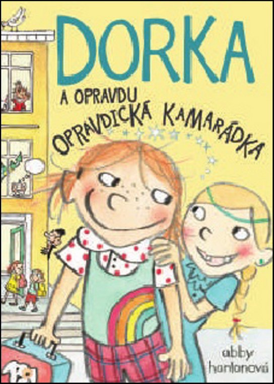 Dorka a opravdu opravdická kamarádka