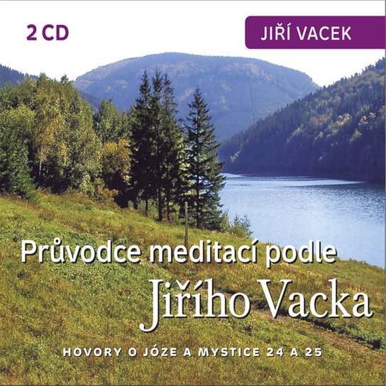 Hovory o józe a mystice č. 24 a 25