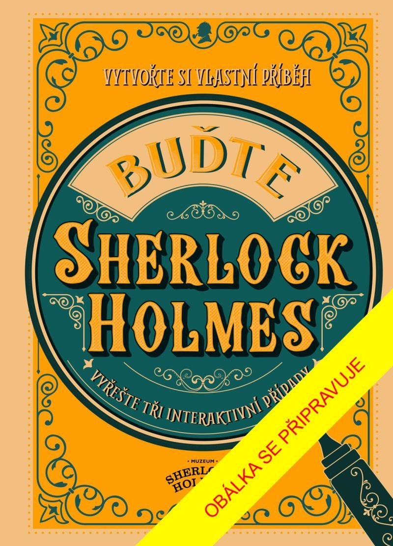 Buďte Sherlock Holmes | GALLAND, Richard Wol