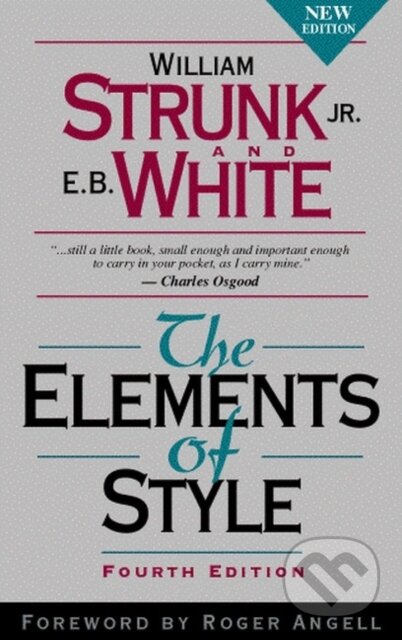 The Elements of Style - E.B. White, William Strunk
