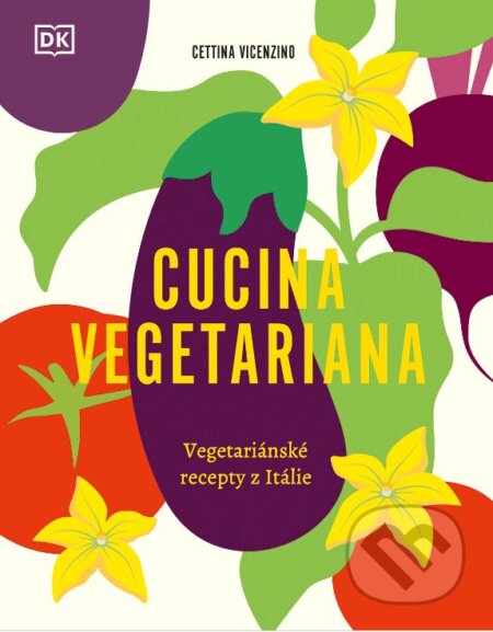Cucina Vegetariana (český jazyk) - Cettina Vicenzino