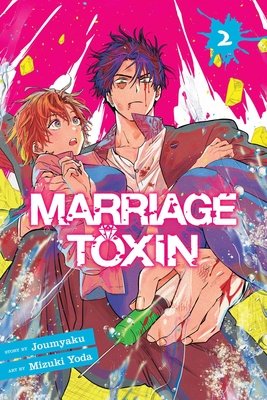 Marriage Toxin, Vol. 2 (Joumyaku)(Paperback)