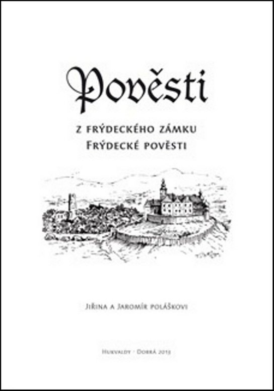 Pověsti z frýdeckého zámku