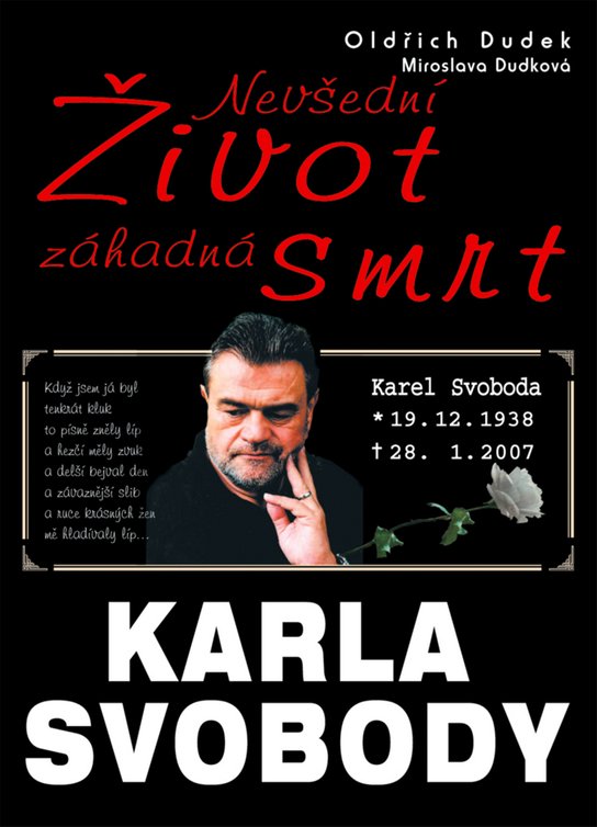 Nevšední život záhadná smrt Karla Svobody