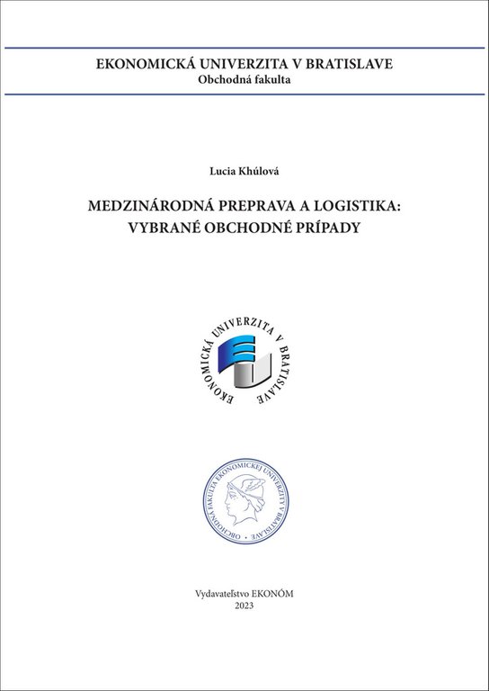 Medzinárodná preprava a logistika: Vybrané obchodné prípady