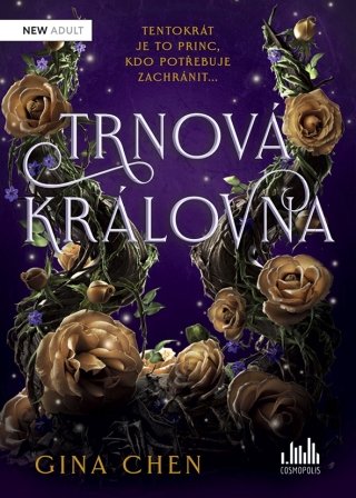 Trnová královna - Gina Chenová - e-kniha