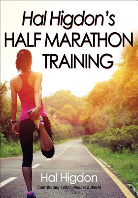 Hal Higdon's Half Marathon Training (Higdon Hal)(Paperback)
