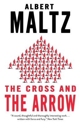 The Cross and the Arrow (Maltz Albert)(Paperback)