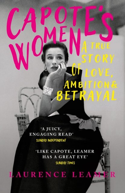 Capote's Women - Watch TV's FEUD: CAPOTE VS THE SWANS (Leamer Laurence)(Paperback / softback)