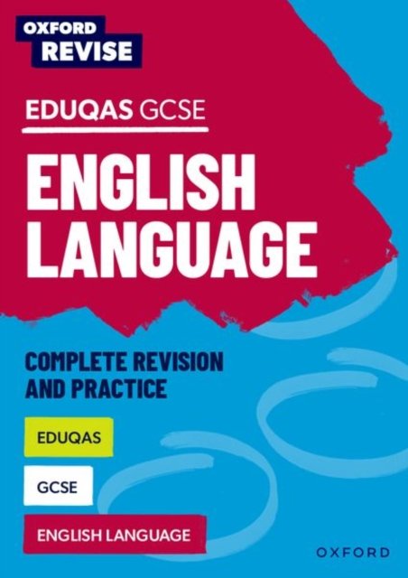 Oxford Revise: Eduqas GCSE English Language (Naughton Julia)(Paperback / softback)