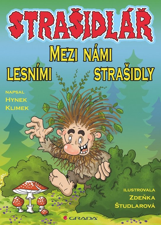 Strašidlář Mezi námi lesními strašidly