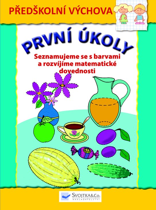 První úkoly Seznamujeme se s barvami a rozvíjíme matematické dovednosti