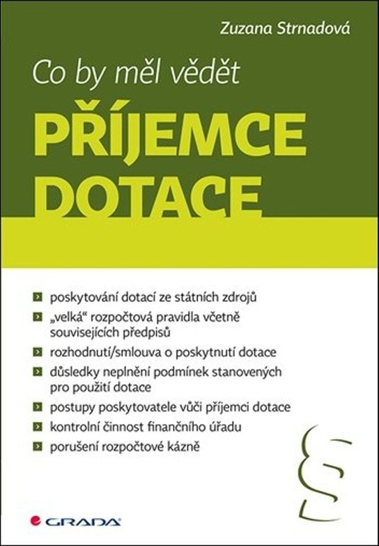 Co by měl vědět příjemce dotace