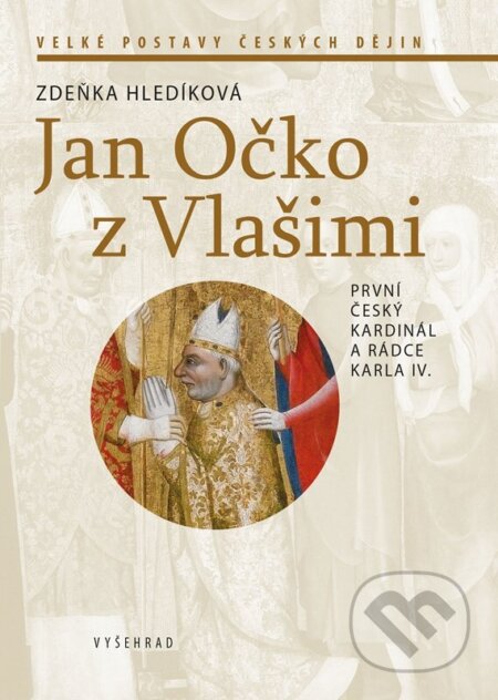 Jan Očko z Vlašimi - Zdeňka Hledíková