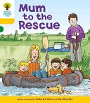 Oxford Reading Tree: Level 5: More Stories B: Mum to Rescue (Hunt Roderick)(Paperback / softback)