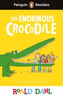 Penguin Readers Level 1: Roald Dahl The Enormous Crocodile (ELT Graded Reader) (Dahl Roald)(Paperback / softback)