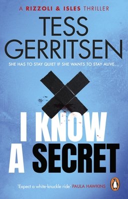 I Know a Secret - (Rizzoli & Isles 12) (Gerritsen Tess)(Paperback / softback)