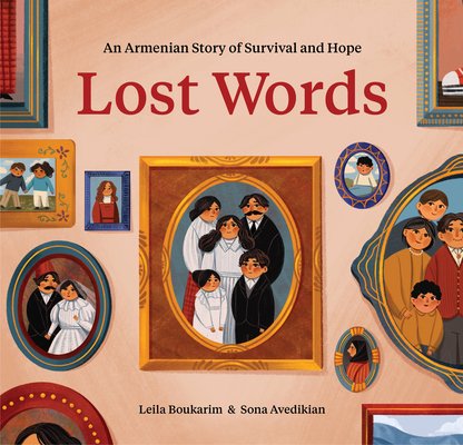 Lost Words: An Armenian Story of Survival and Hope (Boukarim Leila)(Pevná vazba)