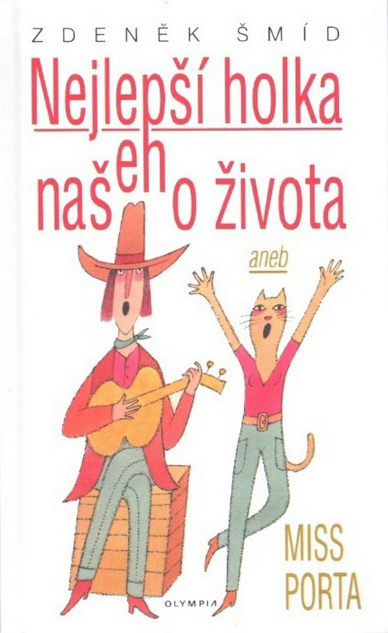 Nejlepší holka našeho života aneb Miss Porta