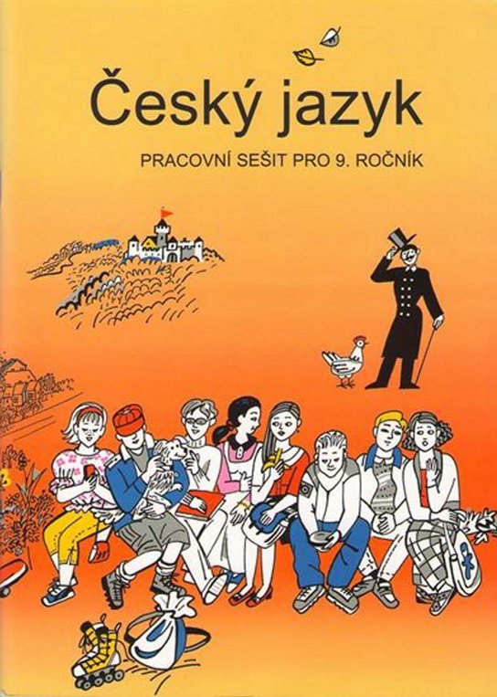 Český jazyk pracovní sešit pro 9. ročník