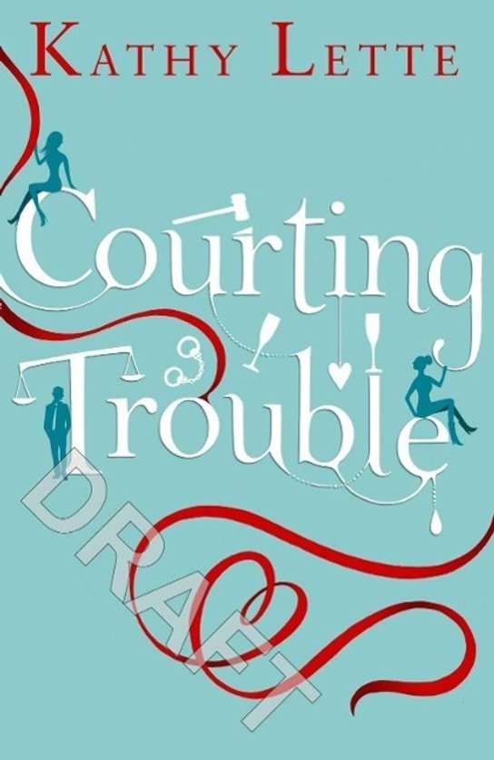Courting Trouble