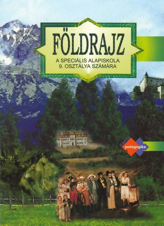 Földrajz a speciális alapiskolák 9. osztálya számára