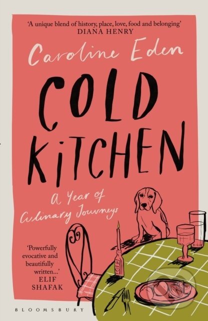 Cold Kitchen - Caroline Eden
