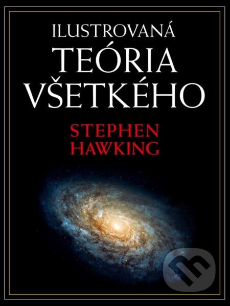 Ilustrovaná teória všetkého - Stephen Hawking