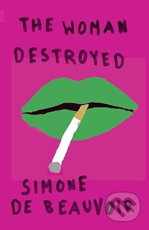 Woman Destroyed - Simone De Beauvoir
