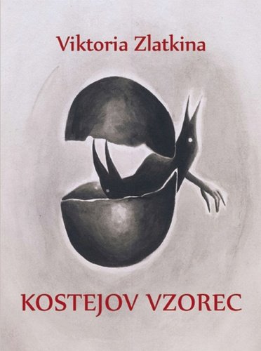 Kostejov vzorec - Viktoria Zlatkina