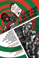 Look for Me in the Whirlwind: From the Panther 21 to 21st-Century Revolutions (Meyer Matt)(Paperback)