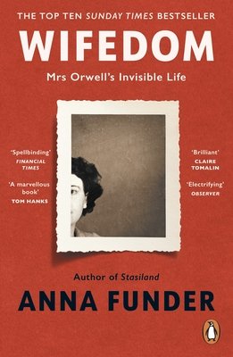 Wifedom - Mrs Orwells Invisible Life (Funder Anna)(Paperback / softback)