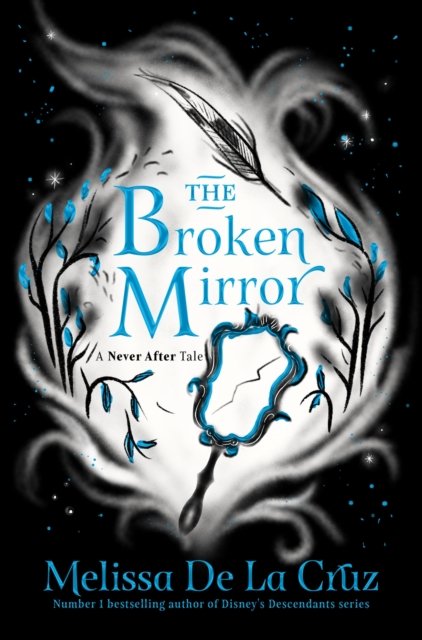 The Broken Mirror (Cruz Melissa de la)(Paperback / softback)